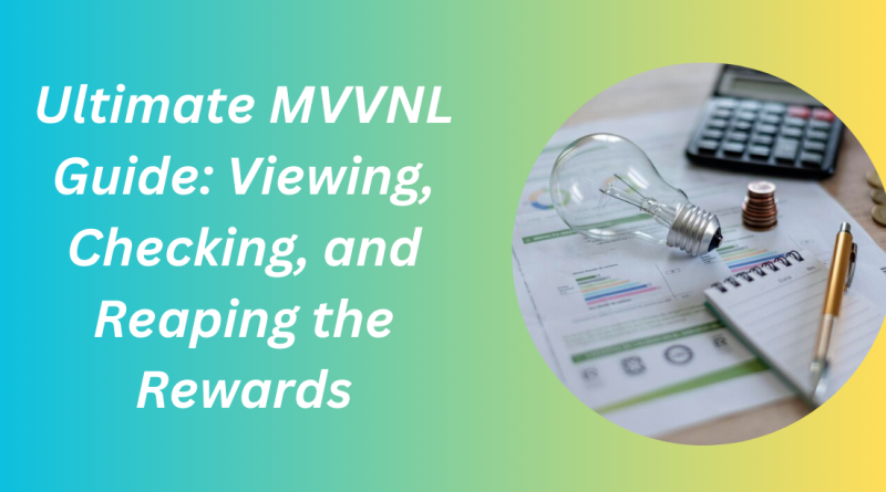 Ultimate MVVNL Guide Viewing, Checking, and Reaping the Rewards