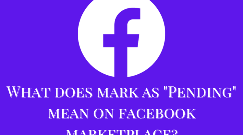 facebook marketplace pending