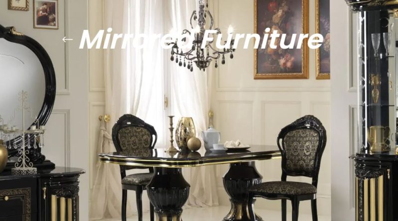 mirrored furniture