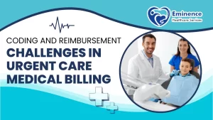 Challenges in Urgent Care Medical Billing