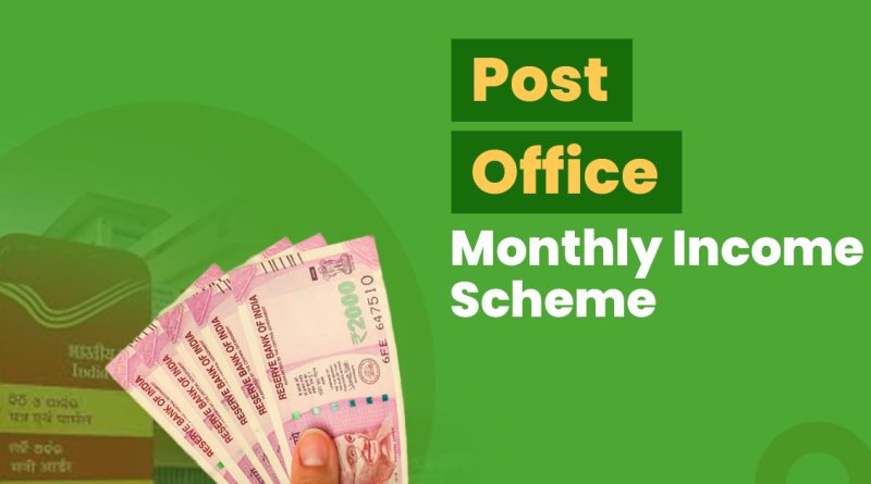 Post Office Monthly Income Scheme